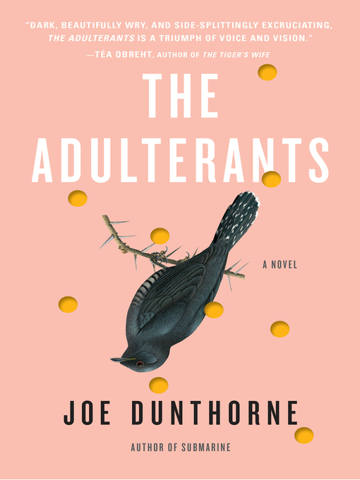 Title details for The Adulterants by Joe Dunthorne - Wait list